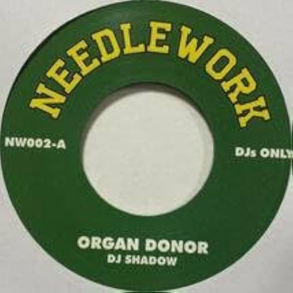 DJ SHADOW ORGAN DONOR THE NUMBER SONG 7inch 7inch 45 rap hip hop Cut Chemist MoWax GIORGIO TEARS material dj koco