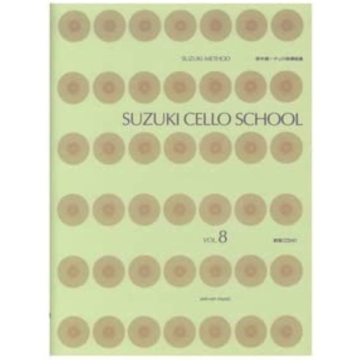 Suzuki Method Suzuki Shinichi Cello Teaching Pieces 8 CD Included New Edition Zen-On Music Publishers