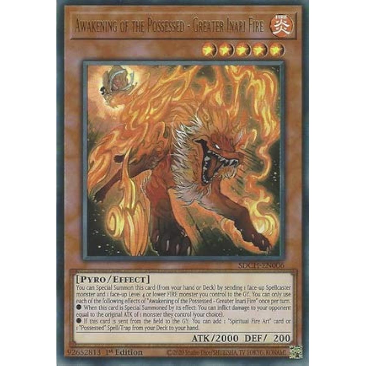 Awakening of Possession - Flame of Oinari - SDCH-EN006 - Ultra Rare - 1st Edition