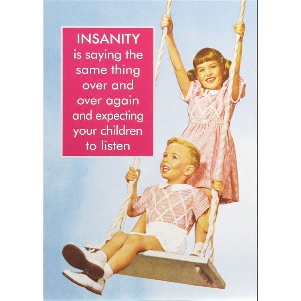 Design Design 100-80458 Insanity Mother's Day Greeting Card