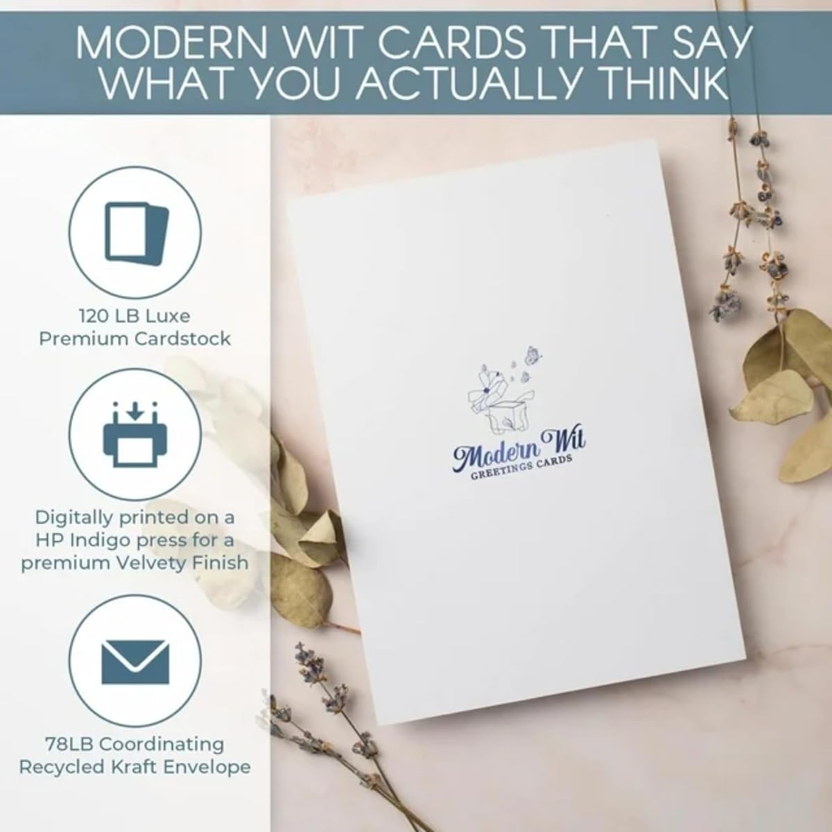 Modern Wit Funny Mother's Day Card for Mom, Single 4.25 x 5.5 Greeting Card with Envelope, Blank Inside Dear Mom, Without Me, Today Would Just Be Any Other Day.