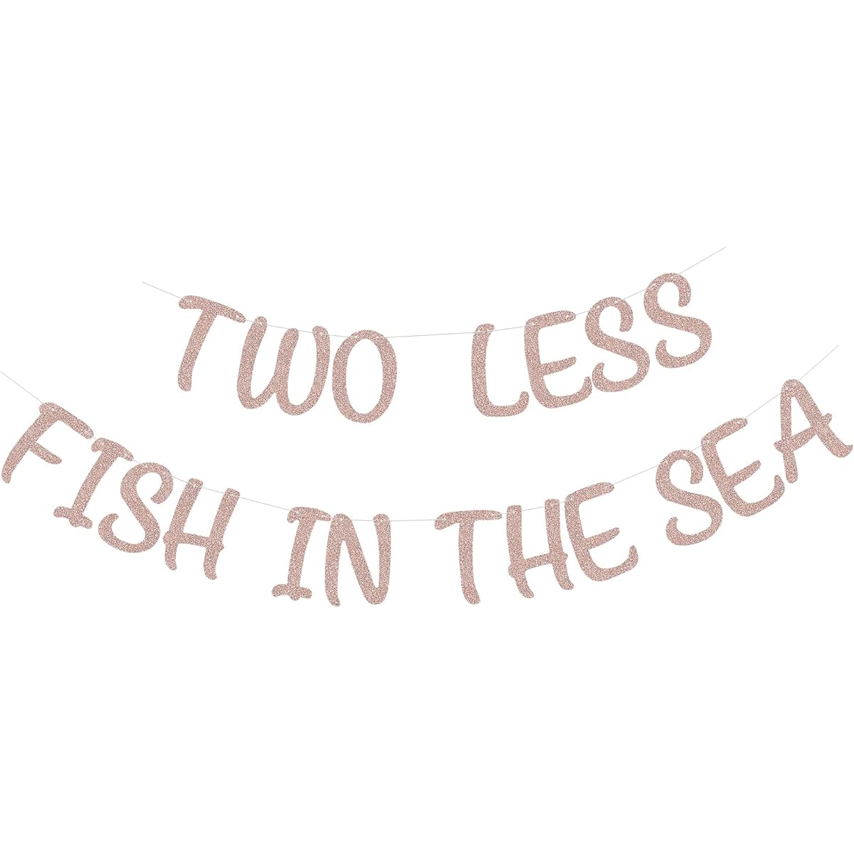Two Less Fish In The Sea Banner Bridal Shower Wedding Party Paper Sign Banner Decoration Rose Gold
