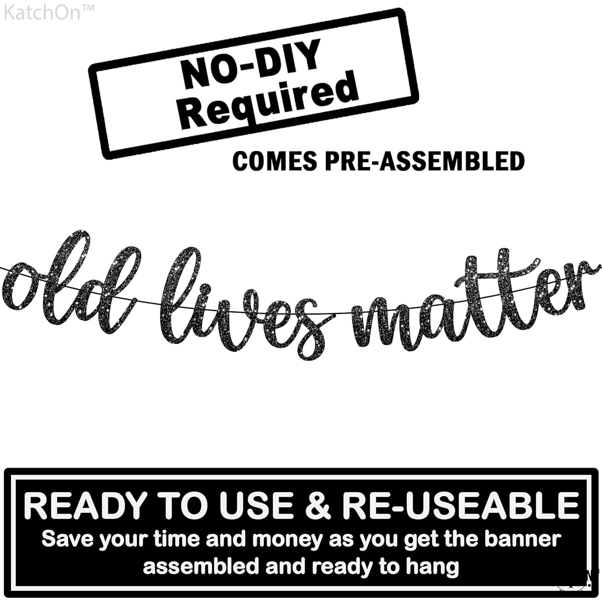 KatchOn Black Old Lives Matter Banner Glitter 10ft Retirement Party Decorations 80th Birthday Decorations for Men Black Old Lives Still Matter Banner Funny Over the Hill Decorations