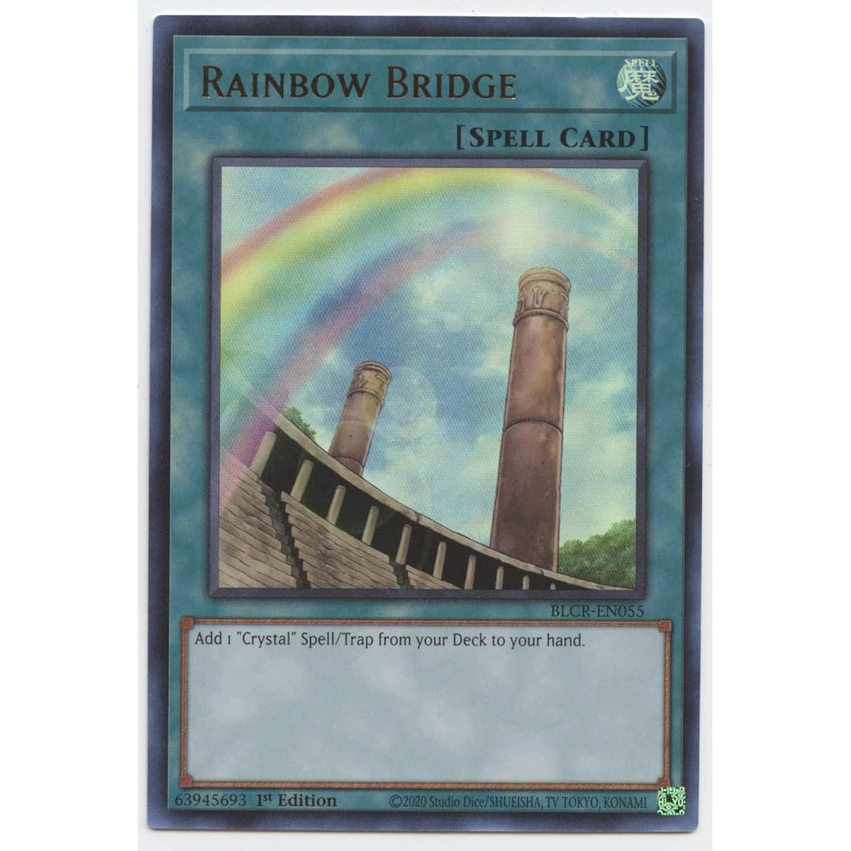Rainbow Bridge - BLCR-EN055 - Ultra Rare - 1st Edition