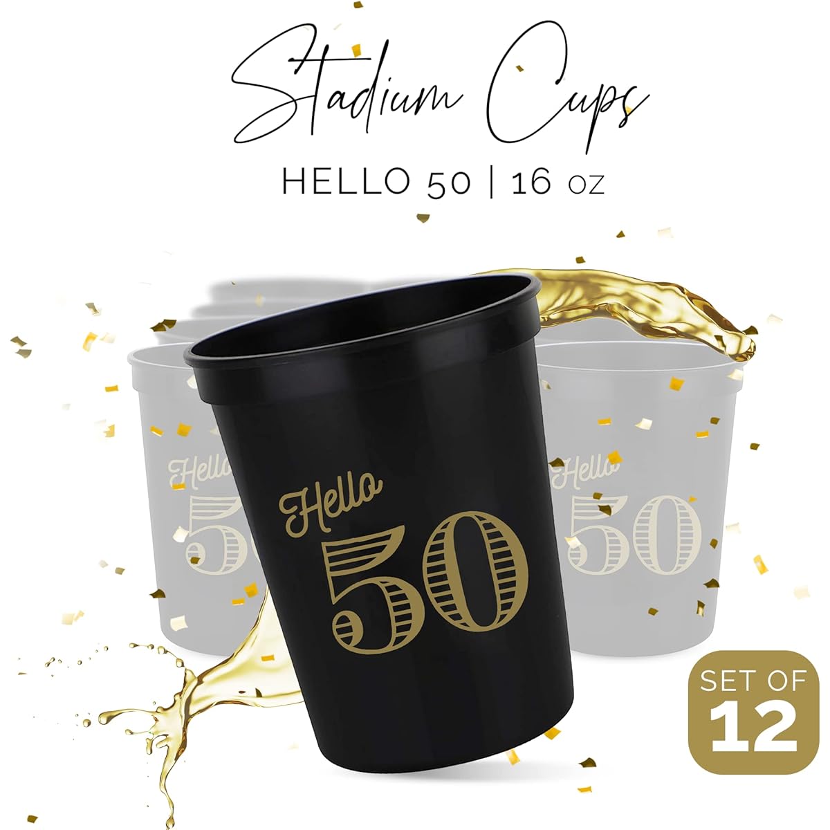 Hello 50 Goodbye Forties 50th Birthday Party Cups, Set of 12, 16 oz, Black and Metallic Gold Stadium 50th Birthday Cups, Perfect for Birthday Parties and Birthday Decorations