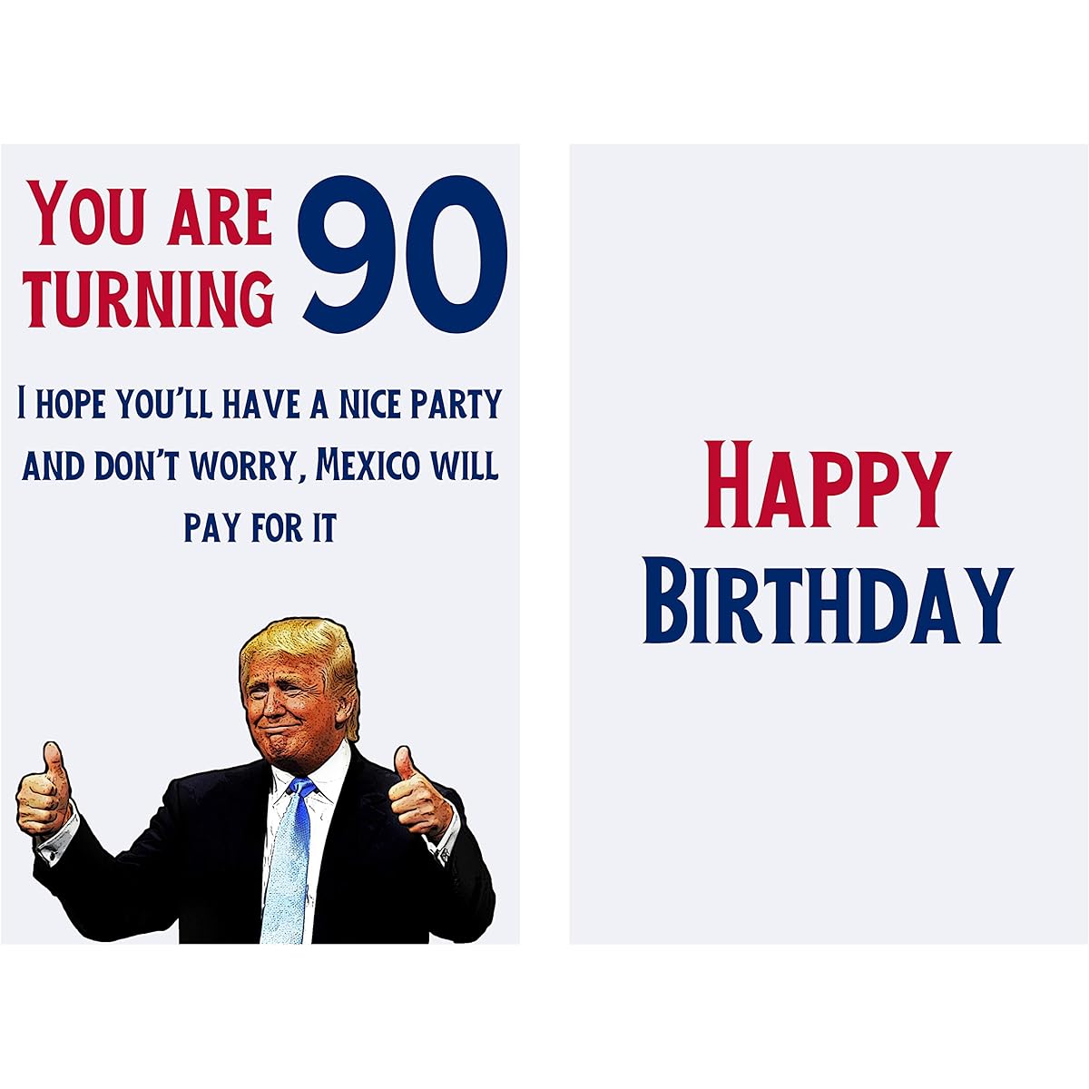 90 Great Again – Donald Trump – Sarcasm 90th Birthday Cards for Women, Men, Friends, Coworkers and More. – Donald Trump Birthday Card 90th – 90th Birthday Card 90th Anniversary