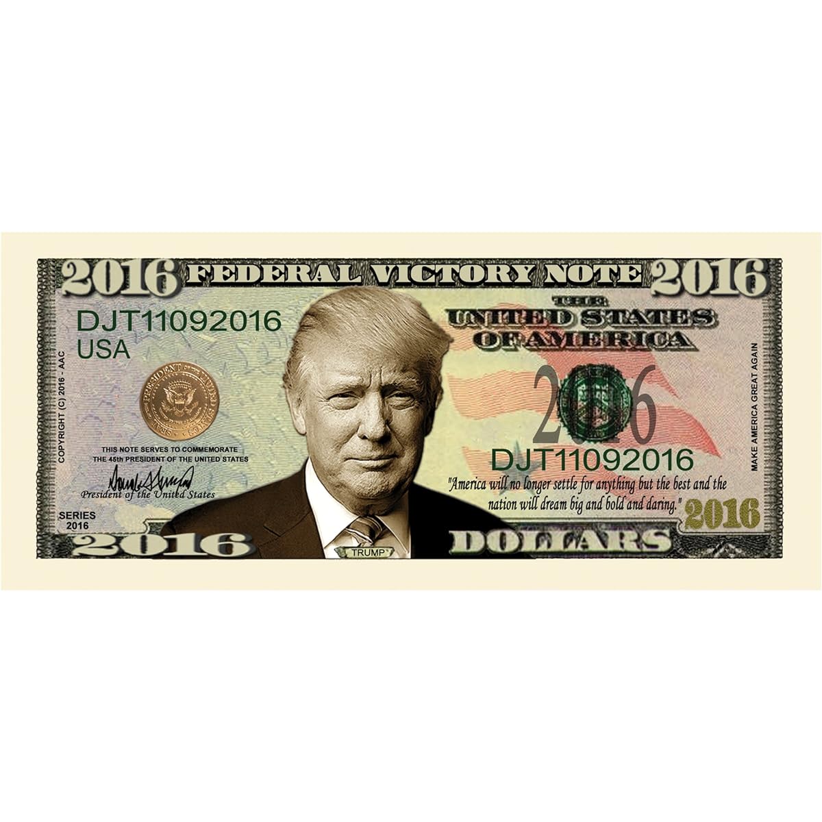Set of 10 - Limited Edition Donald Trump 2016 Federal Victory Presidential Dollar Bill