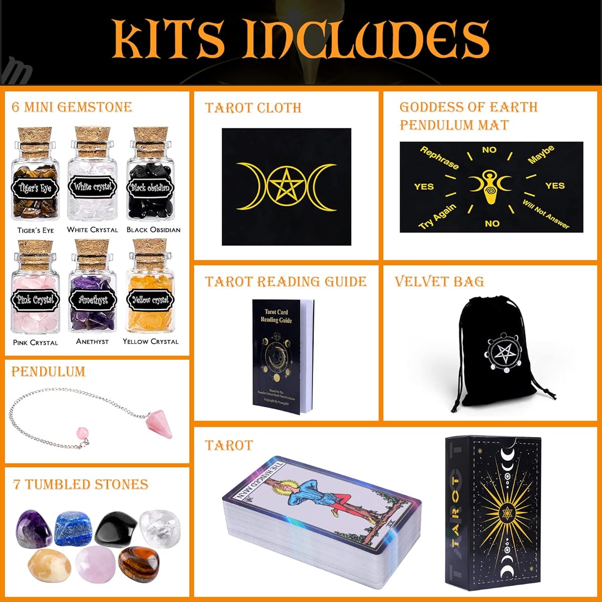24 Piece Tarot Cards with Guidebook, 1 Deck of 78 Cards, 12 Mini Crystal Jars, 7 Chakra Stones, 1 Spirit Pendulum, 1 Cross, 1 Earth Goddess Pendulum Mat, 1 Velvet Bag