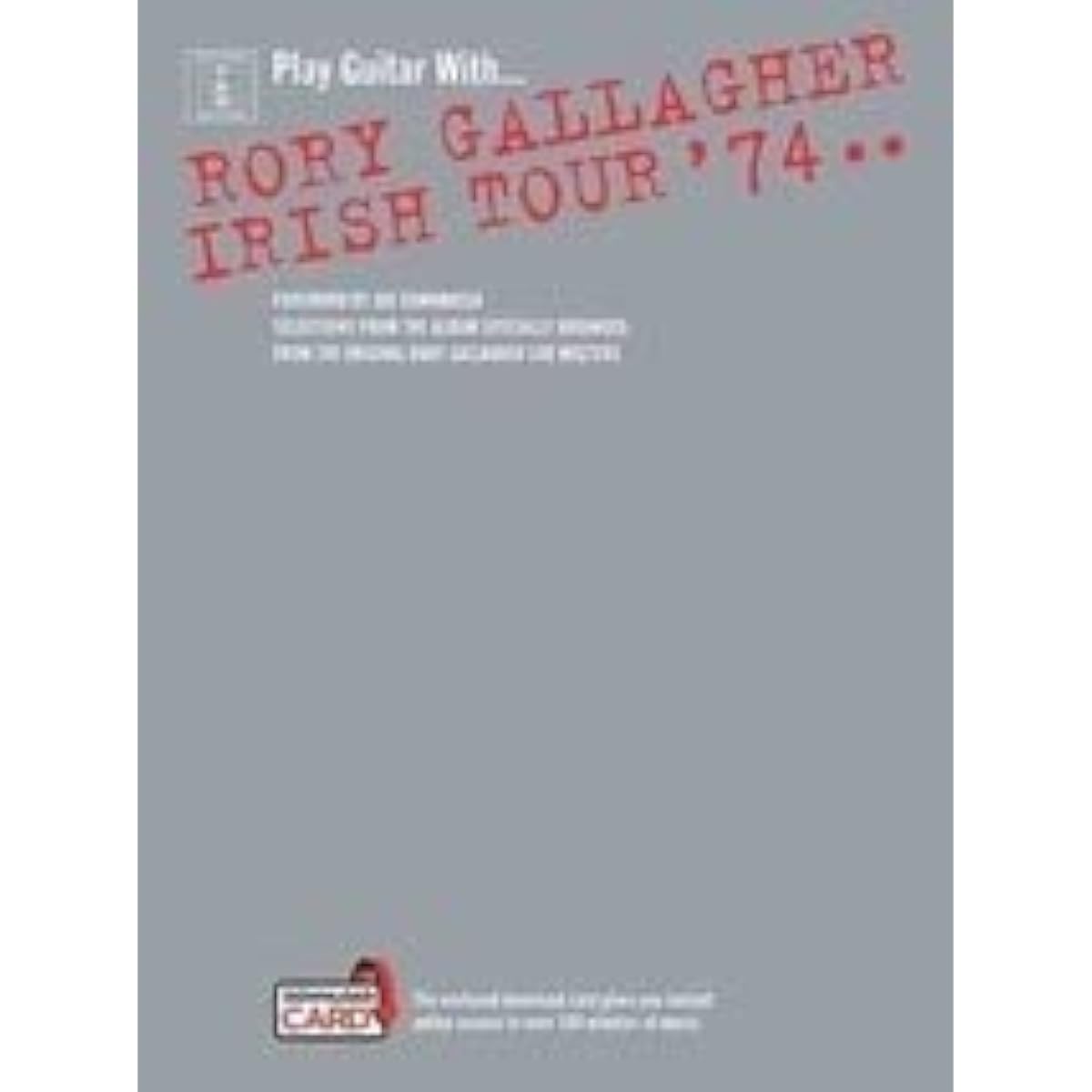 Rory Gallagher's masterpiece Live in Ireland guitar score (web sound source, TAB)
