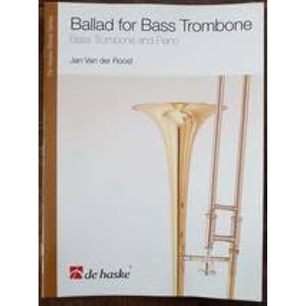 Bass Trombone Sheet Music Jan Vanderroost Ballade for Bass Trombone Bass Trombone & Piano