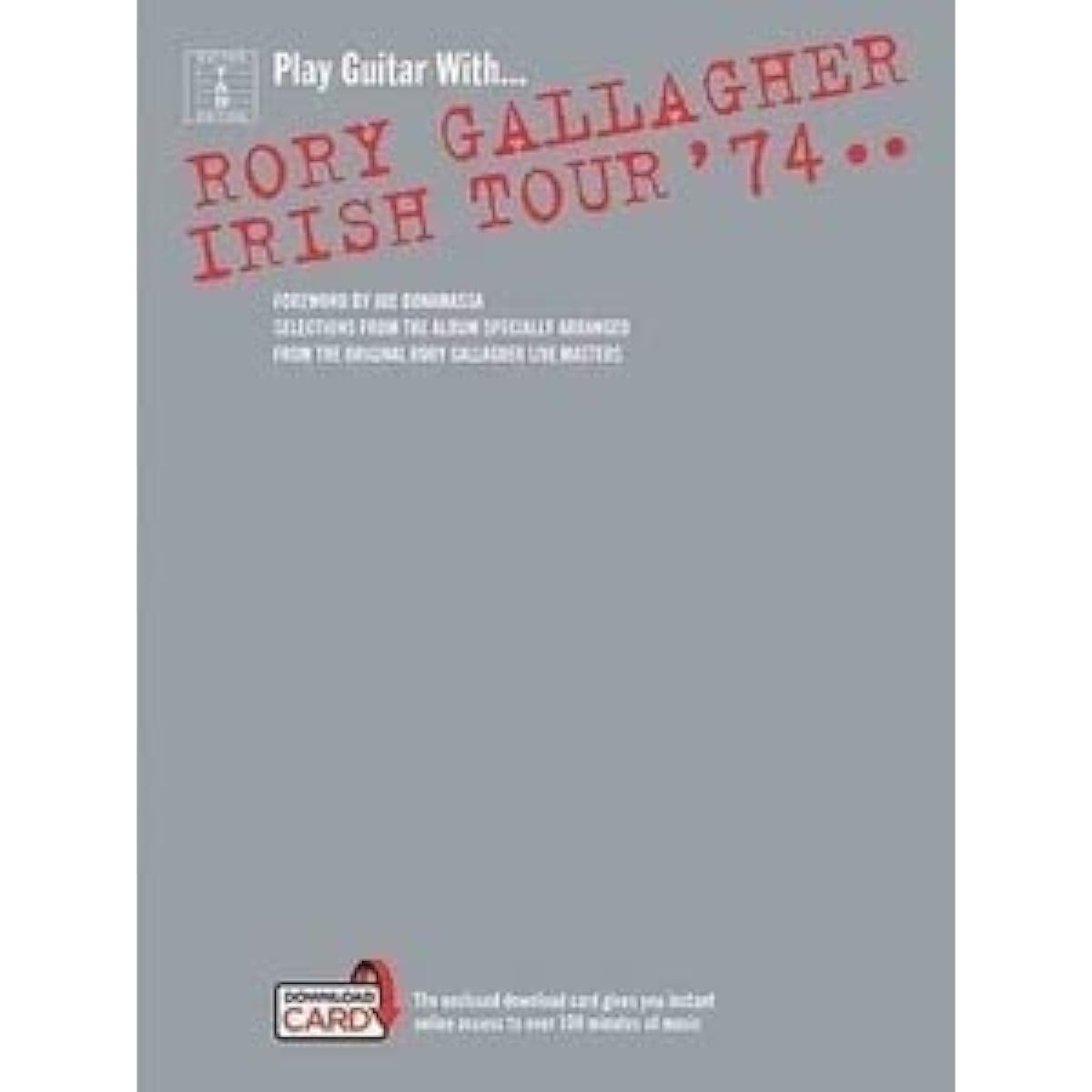 Rory Gallagher's masterpiece Live in Ireland guitar score (web sound source, TAB)