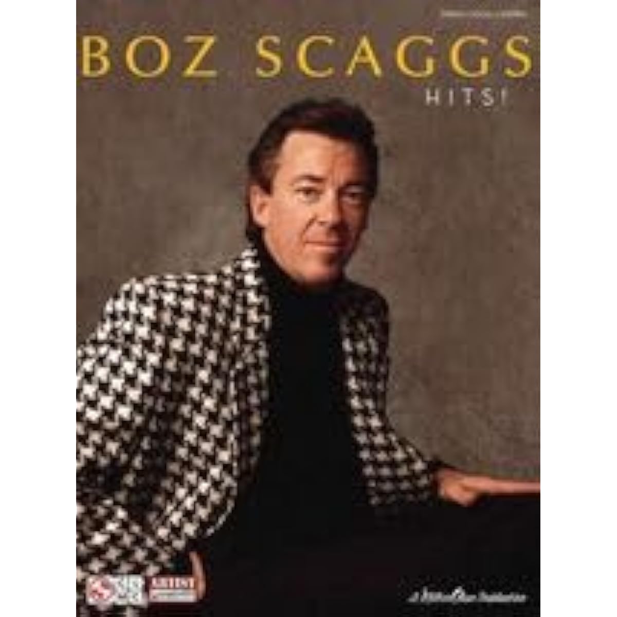 Boz Scaggs HITS Boz Scaggs sheet music PVG