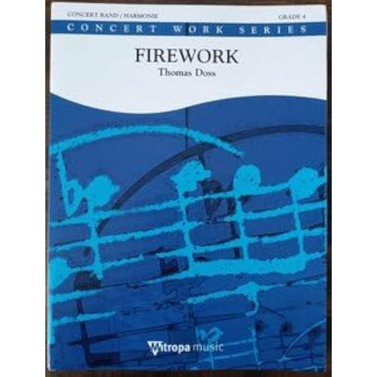 Wind orchestra score Thomas Doss: Firework Listenable Score and parts set Fireworks Firework