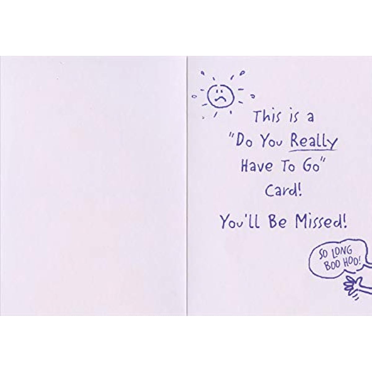 Designer Greetings Not Goodbye and Good Luck Funny/Humorous Goodbye/Good Luckカード