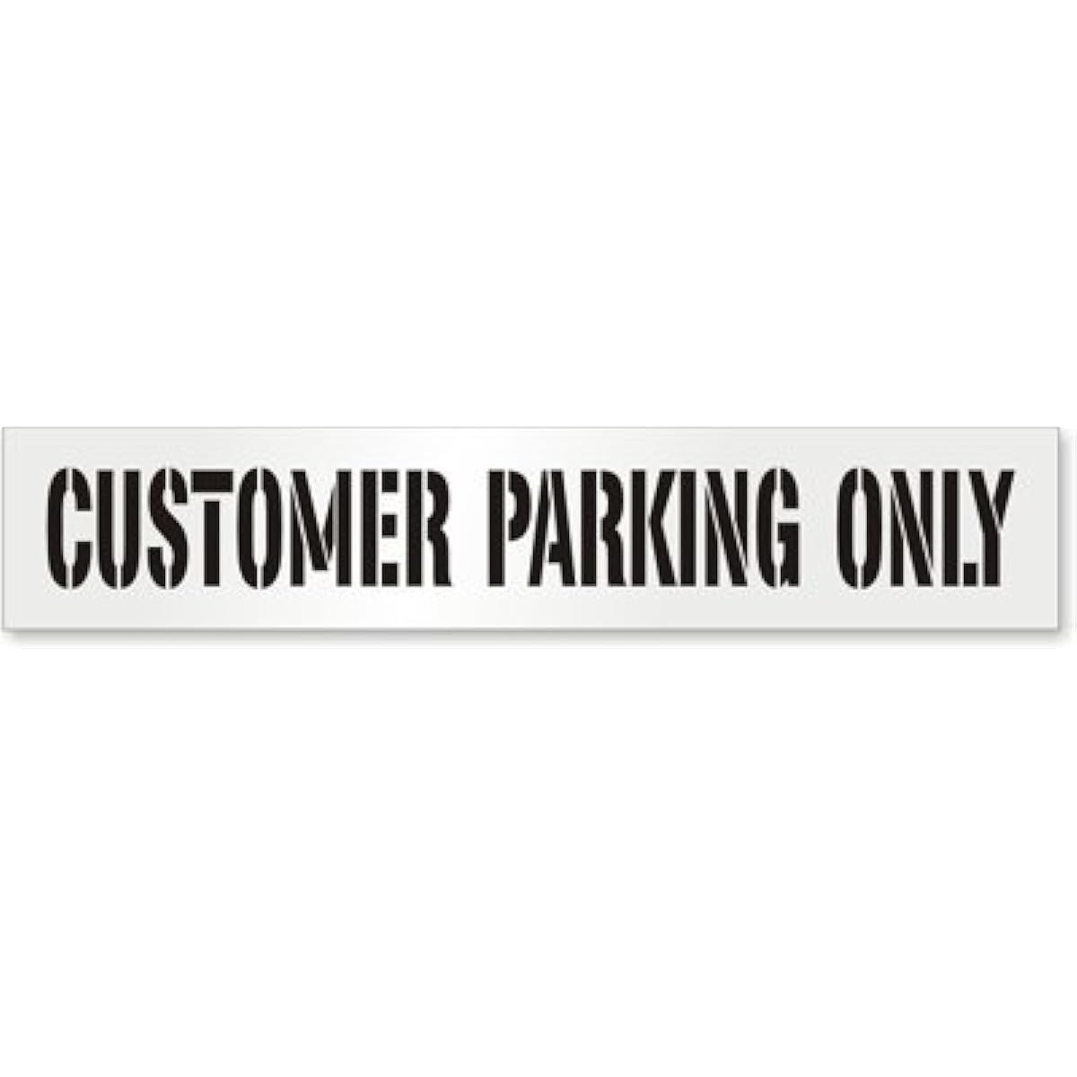 Customer Parking Only, Reusable ABS Plastic Stencil, 63 Mil Thick, 60" x 12"