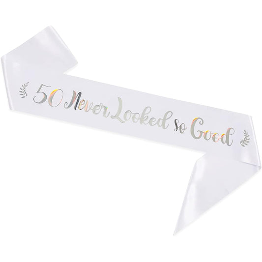 50 Never Looked So Good Sash, Happy 50th Birthday Party Stain Sash - Welcome My Fifty Birthday/Wedding Anniversary Party Decoration Supplies