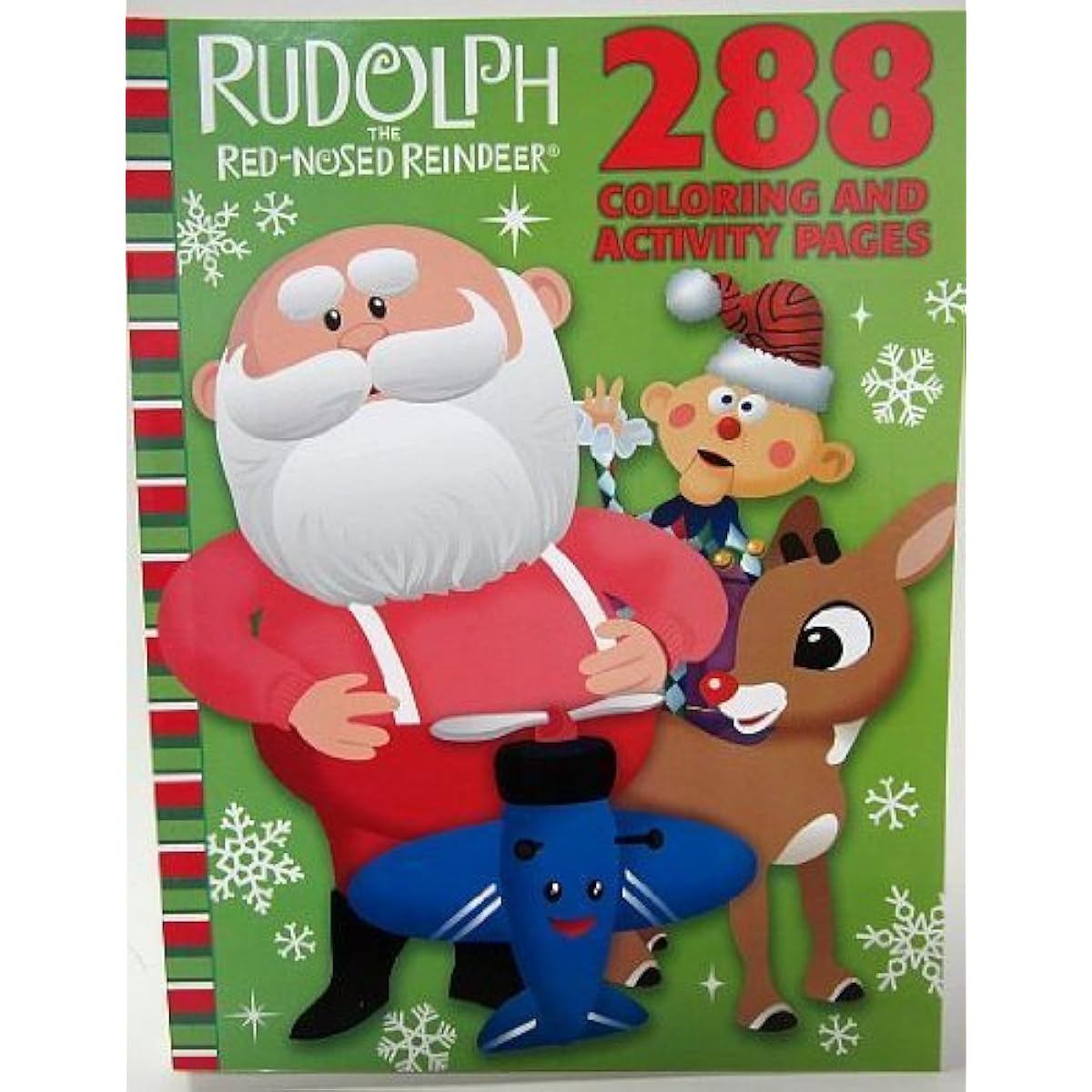 Rudolph the Red-Nosed Reindeer Celebration Season 288 Page Coloring & Activity Book by Bendon by Bendon