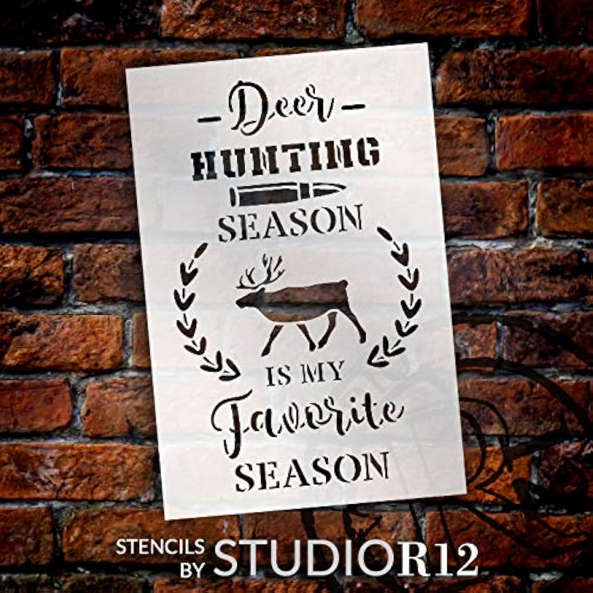 StudioR12 Deer Hunting Favorite Season Stencil DIY Nature Laurel Home Decor Gifts Craft & Paint Wood Signs Reusable Mylar Template Select Size (8" x 12")