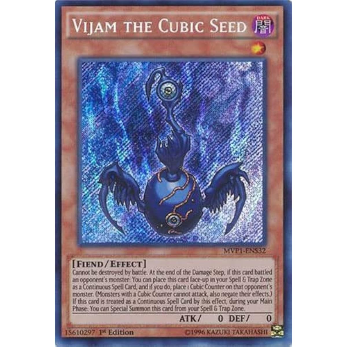 Vijam The Cubic Seed - MVP1-ENS32 - Secret Rare - First Edition