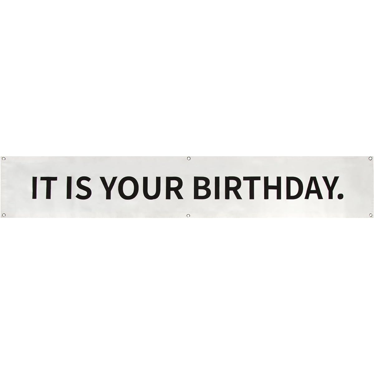It Is Your Birthday Banner Office Goods Banner 6 x 1ft with Metal Hanging Grommets Office Birthday Party Supplies Party Decorations