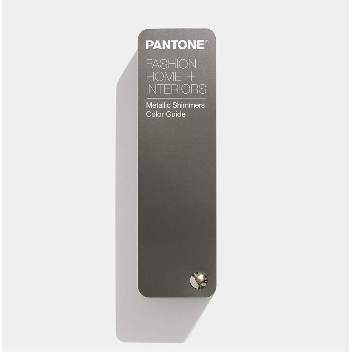 PANTONE Fashion, Home and Interior Metallic Shimmers Color Guide