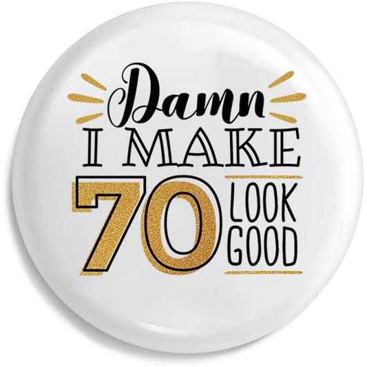70th Birthday Gifts for Women Men Funny Birthday Pins from Daughter to Mother Father Birthday Badge Gifts for 70 Years Women Men Birthday Party Supplies Party Favors