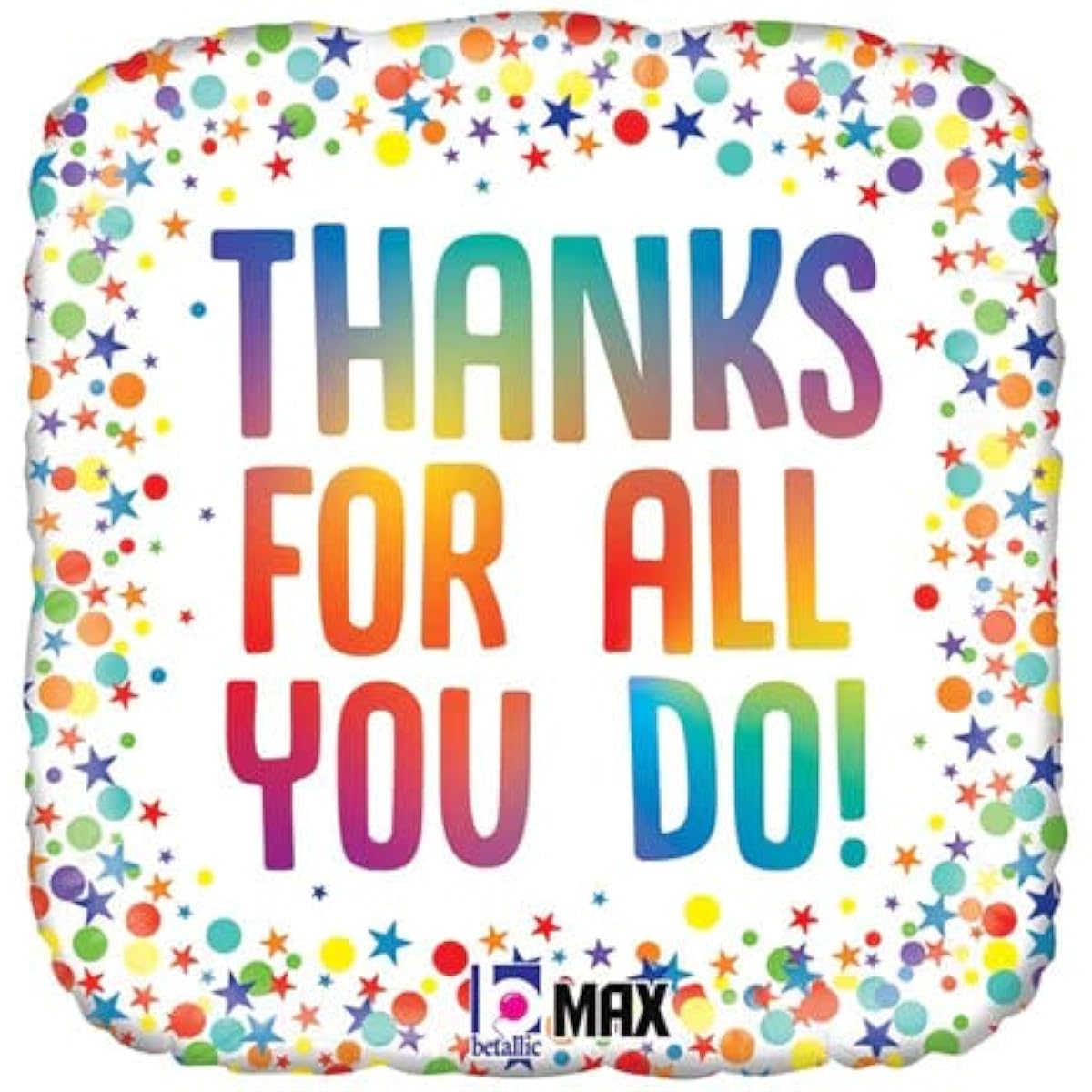 LOONBALLOON 18 inch Thank you for all you do! Rainbow color