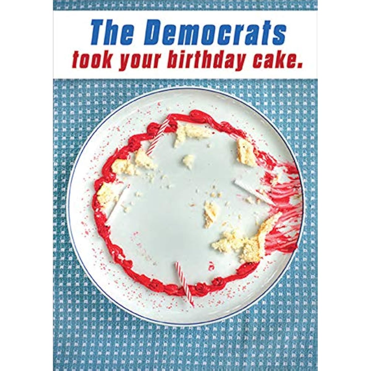 RSVP The Democrats Took Your Cake Funny/Humorous Political Birthday Card Red 5" x 7" GC-B5667A