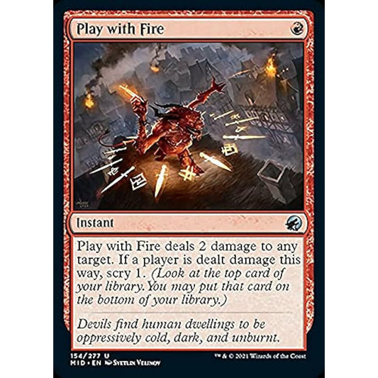Magic: The Gathering - Play with Fire (154) - Innistrad: Midnight Hunt