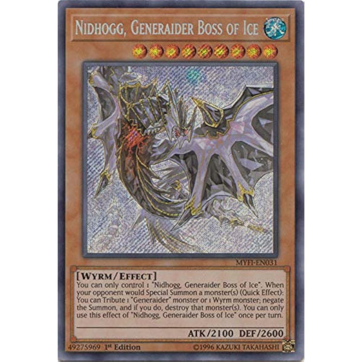 Nidhogg, Generaider Boss of Ice - MYFI-EN031 - Secret Rare - 1st Edition