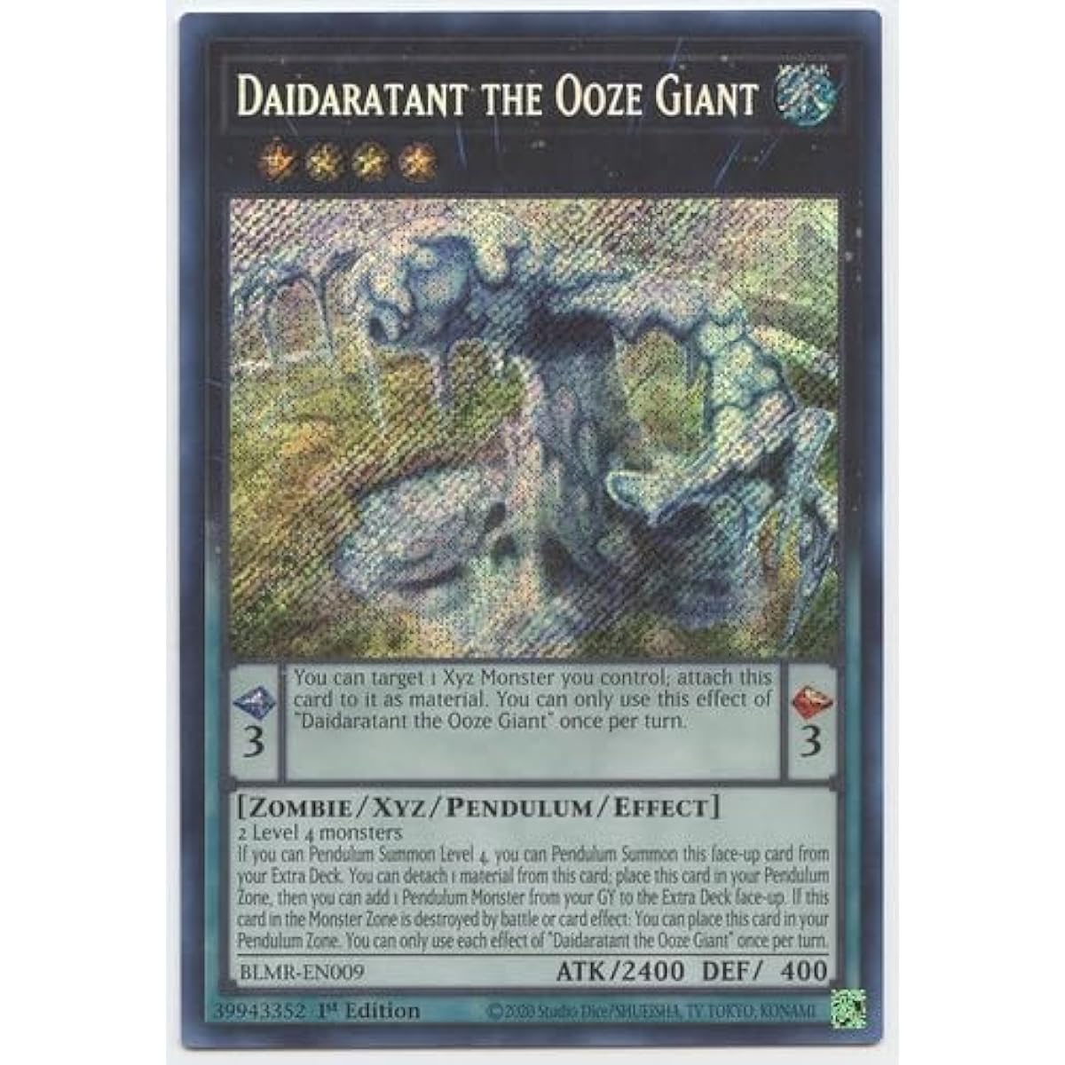 Daidaratant Ooze Giant - BLMR-EN009 - Secret Rare - 1st Edition