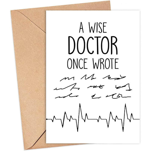 A Wise Doctor Once Wrote Card - Doctor Card - Doctor Handwritten Card - Doctor Gift - Doctor Jokes - Funny Doctor Card - Gift for Doctor