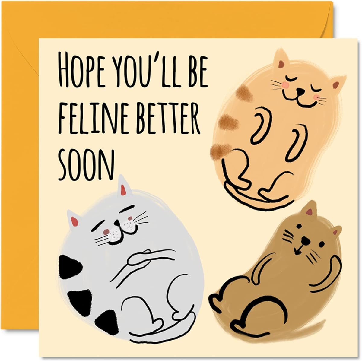 Funny Get Well Soon Card for Women - Cat Feline Better - Get Well Card for Men Speedy Recovery Card 5.7 x 5.7 Inch Joke Humor Get Well Greeting Card for Brothers, Sisters, Colleagues, Best Friend