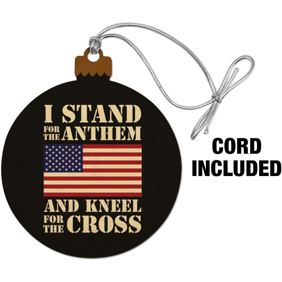 I Stand My Flag Lying Down on My Knees USA American Flag Patriotic Wood Christmas Tree Holiday Ornament