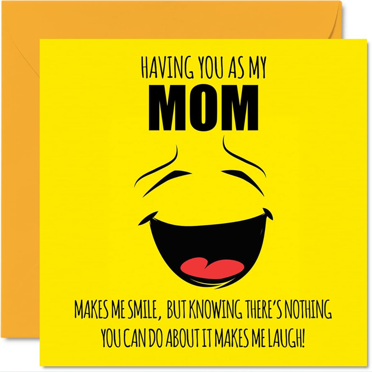 Funny Mother's Day Card - Make Me Smile - Joke Happy Birthday Card for Daughter Son Mother Birthday Gift 5.7 x 5.7 Inch Mother's Day Greeting Cards for Mom Mom