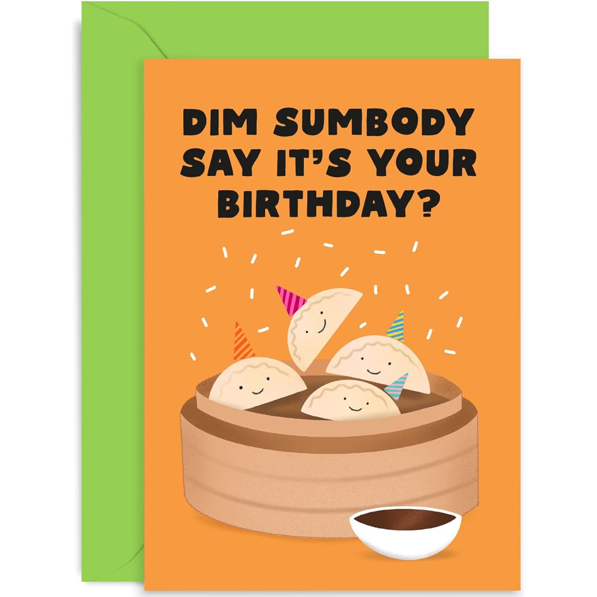 Old English Co. Funny Birthday Card - Dim Sumbody Say It's Your Birthday Pun Card - Humorous Birthday Cards for Men Women - Sister, Brother, Mom, Dad, Uncle, Best Friend | Blank with Envelope