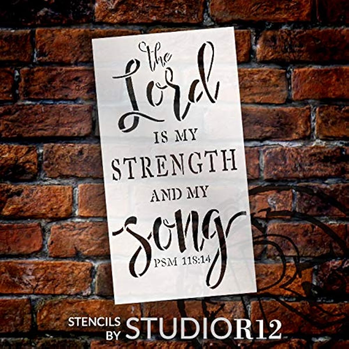 The Lord is My Strength Stencil StudioR12 | Psalm 118:14 | Painted Wood Sign | Reusable Mylar Template | Christian Craft Cursive | Bible Prayer | DIY Inspirational Faith | Sizes Available 11" x 21" STCL2965