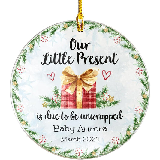 Wassmin Personalized Christmas Ornaments for Pregnant Women 2021 Customized "Our Little Present is Due to Be Unwrapped" Acrylic Plastic Ornament First Christmas Ornament Anticipating Bump to Baby Gift for Parents