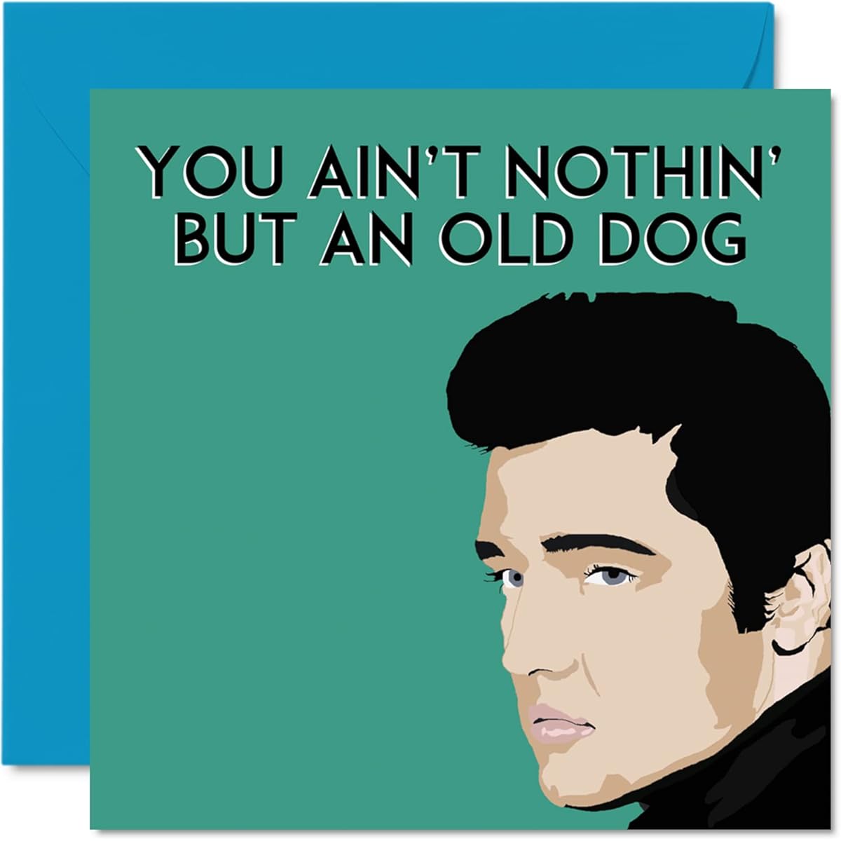 Stuff4 Funny Birthday Cards for Women and Men - Ain't Nothin' But An Old Dog - Happy Birthday Card for Mom Dad Grandpa Nanny Grandma Auntie Uncle, 5.7 x 5.7 inches Joke Humor Banter Birthday Greeting Card