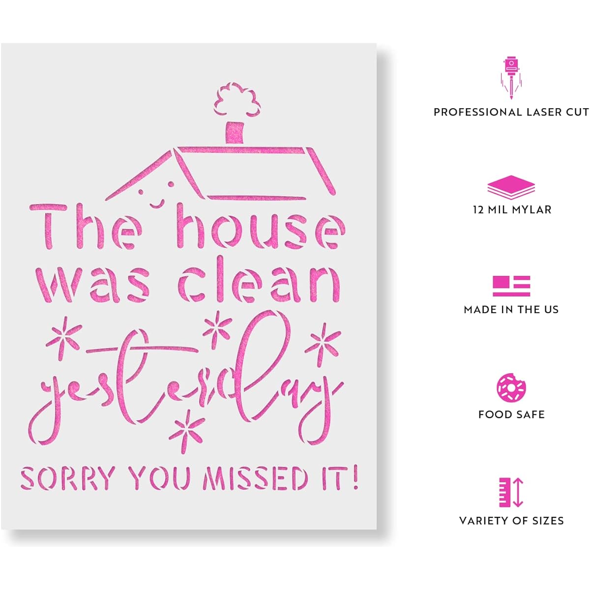 The House was Clean Sign Stencil - Reusable Stencil - DIY "The House was Clean" Sign Home Decor, 55"x35", White