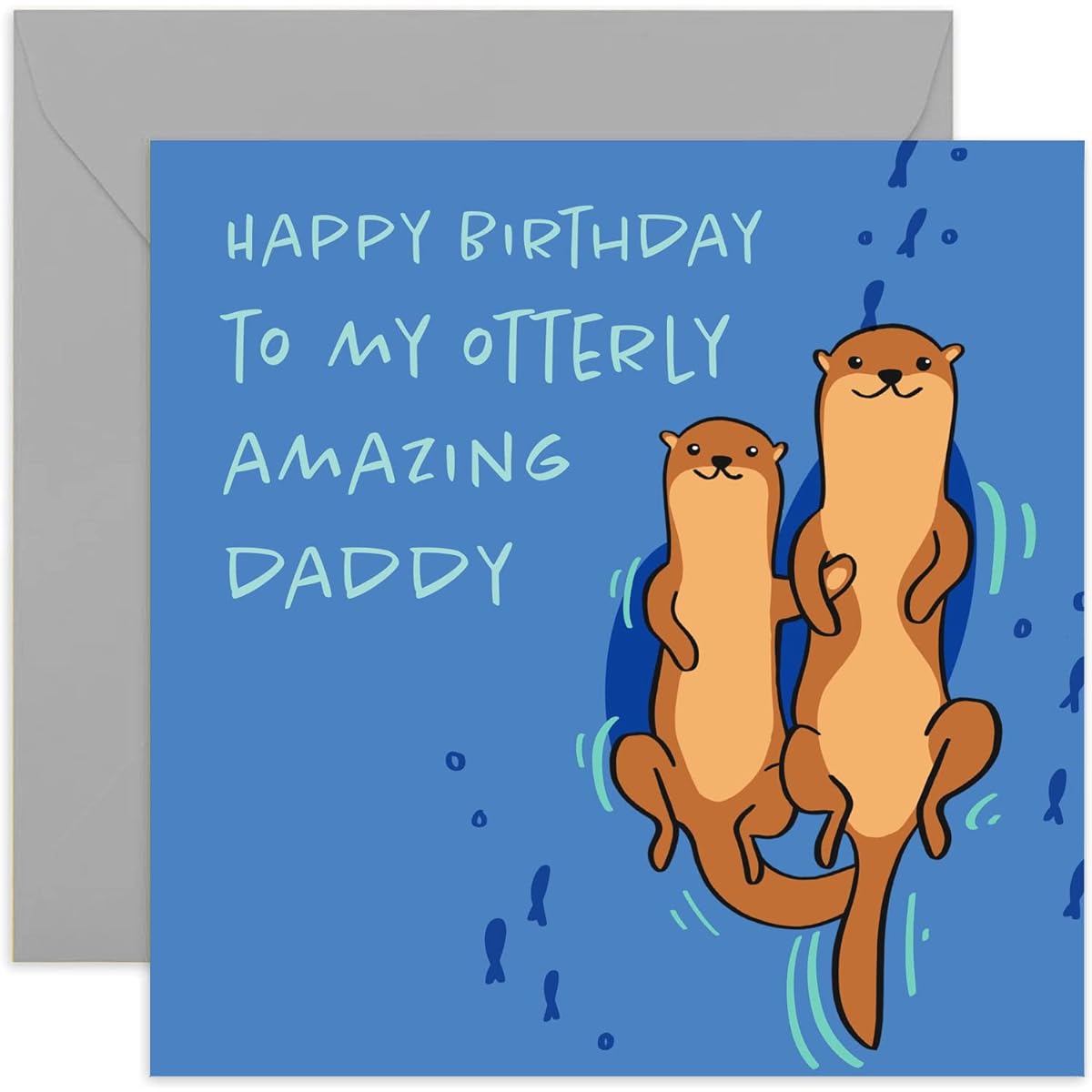 Old English Co. Happy Birthday To My Otterly Amazing Daddy Card - Square Cute Animal Otter Card | Unisex | Blank Inside & Envelope Included