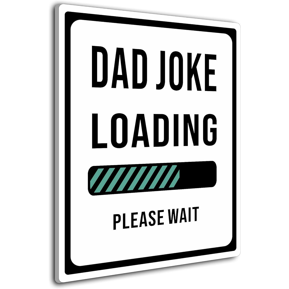 HK Studio Funny Sign Dad Joke Loading with Lightweight Backboard 11" x 14.5" - Funny Poster Wall Collage Kit for Man Cave Dorm Bar Pub Bedroom Garage - Funny Home Decor
