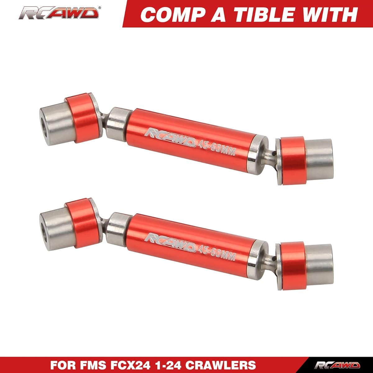 RCAWD 2X #45 Steel & Alloy CVD Front/Rear Center Drive Shaft 45-60mm for FMS Fcx24 1-24 Crawler Red