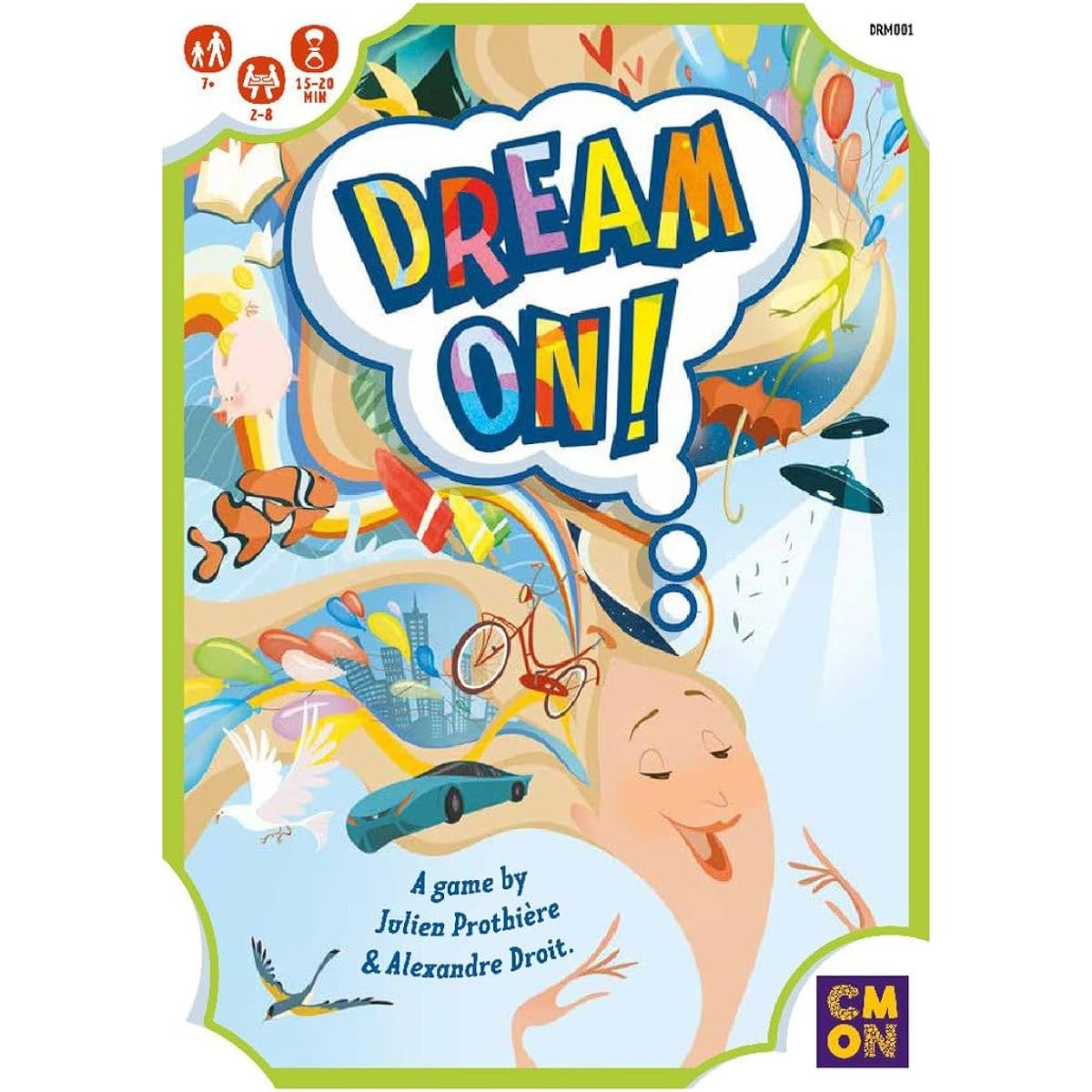 CMON Dream On