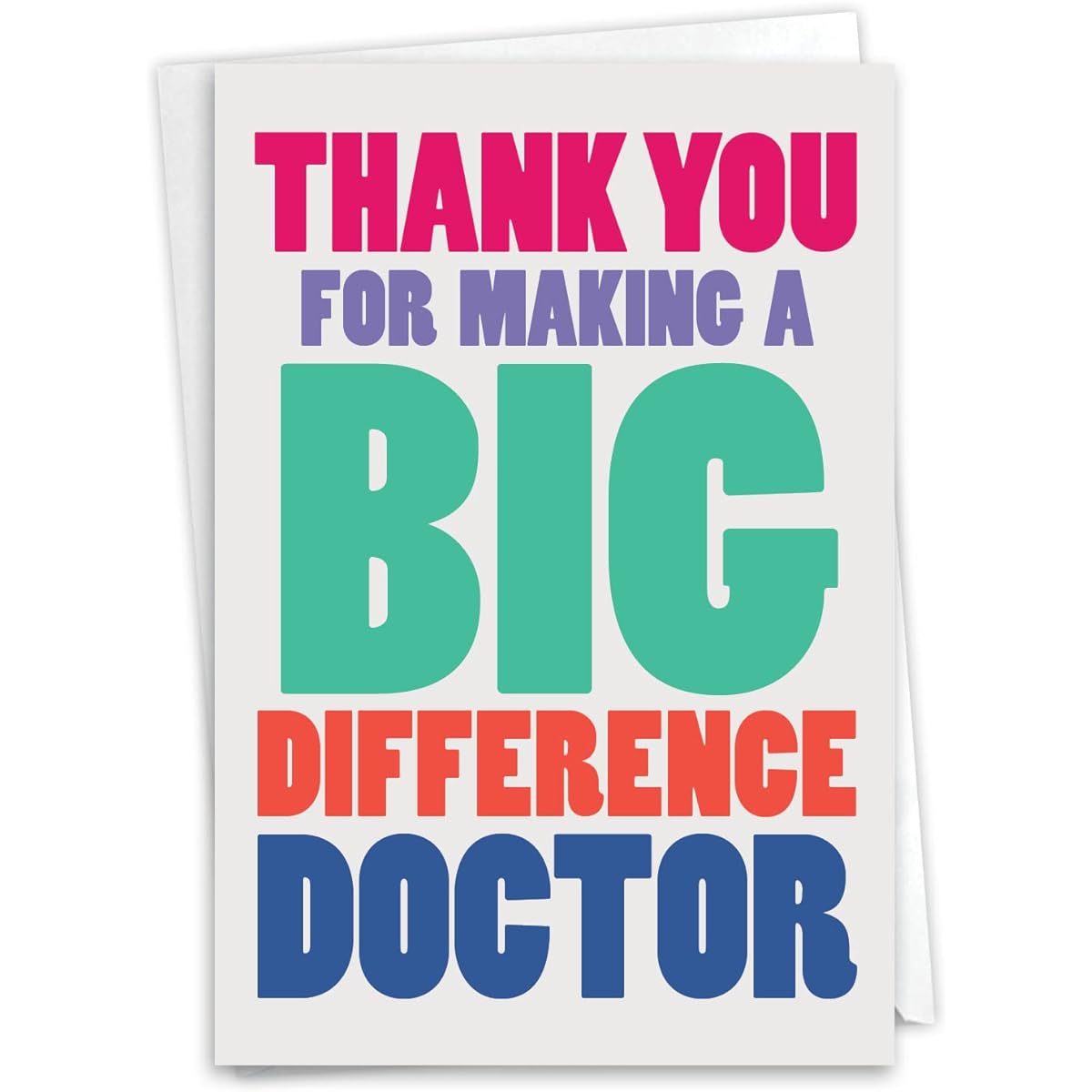 NobleWorks Funny Thank You Greeting Card (Doctor) with 5 x 7 Inch Envelope (1 Card) Big Difference Doctor C8192TYG