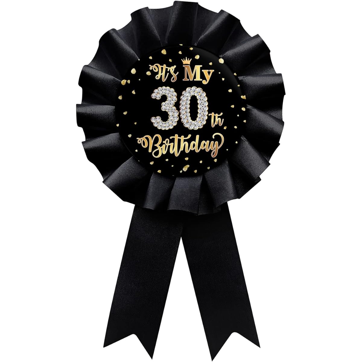 "It's My 30th Birthday" Tin Badge Pin, Happy 30th Birthday Men or Women Award Ribbon Party Decoration Sign Black