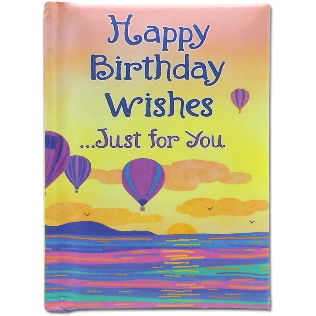 Blue Mountain Arts Mini Book (Happy Birthday Wishes …Just for You) - Charming Keepsake Gift for Friends, Family, Colleagues, Mentors and Loved Ones on Their Birthdays, 4 x 3 Inches