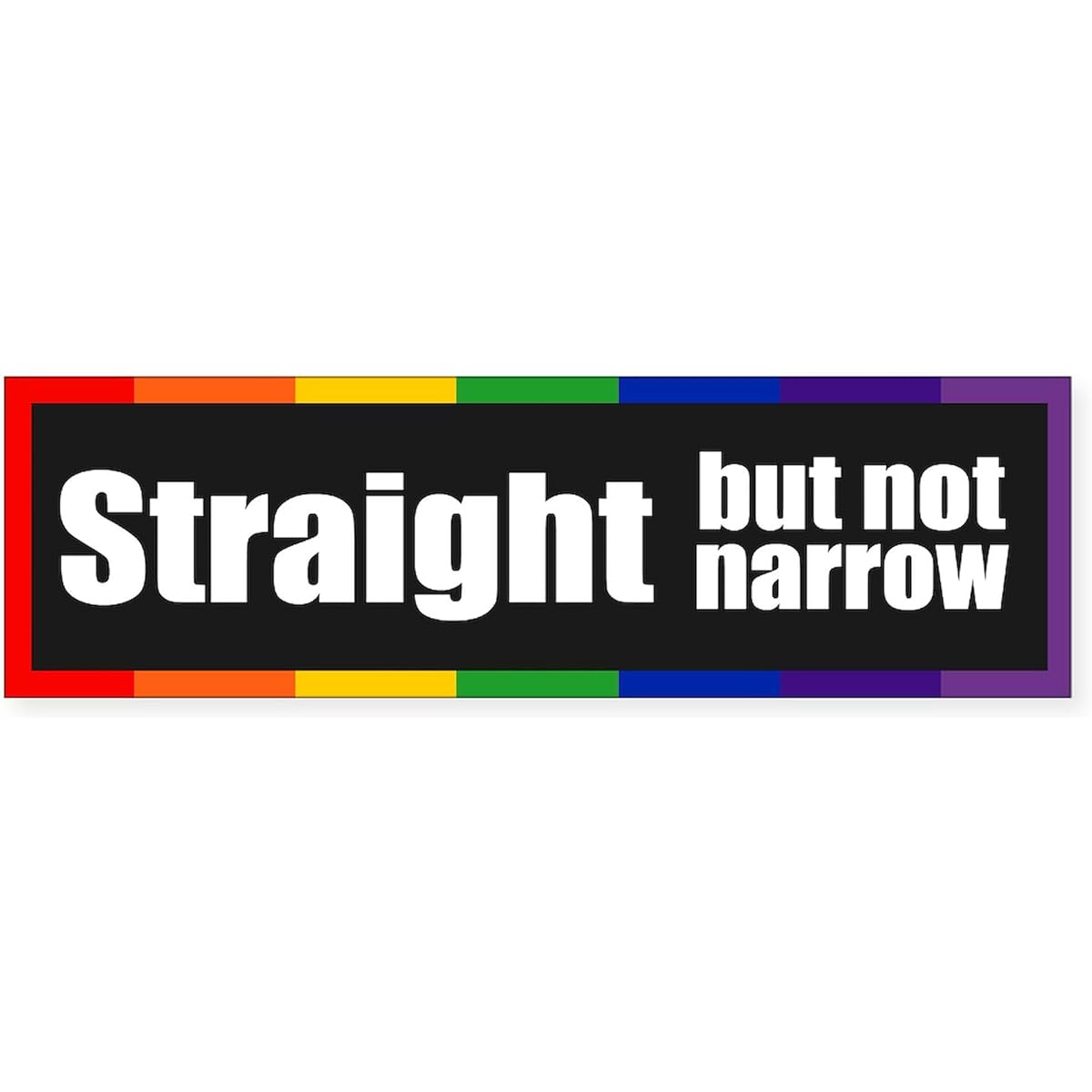 CafePress Sticker (Bumper) - STRAIGHT BUT NOT NARROW Bumper Sticker - White by CafePress