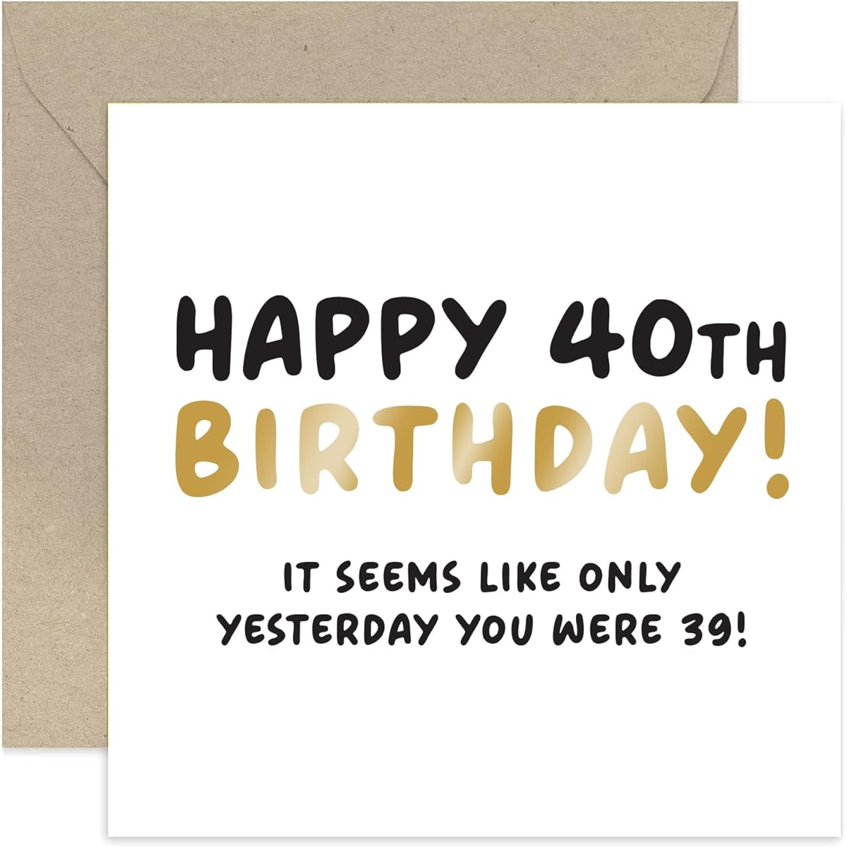 Old English Co. Funny 40th Birthday Card for Son or Daughter - 'Seems Like Yesterday' Hilarious Birthday Card for Unisex - Humorous 40th Birthday Card for Families | Envelope is Blank