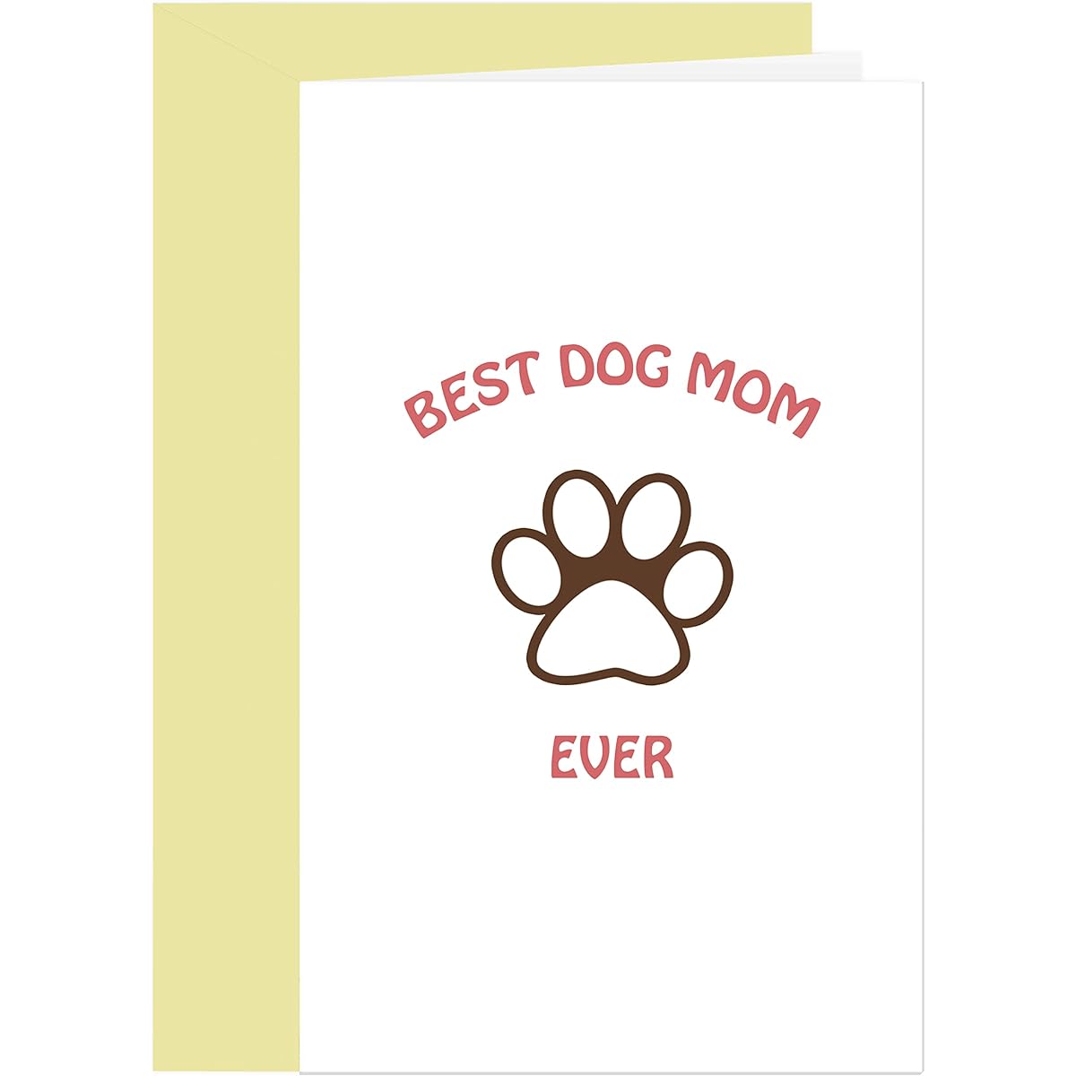 Best Dog Mom Ever Cards, Birthday Mother's Day Cards for Dog Lovers, Funny Cards for Dog Lovers